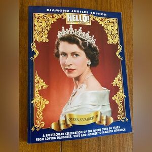 Diamond Jubilee Edition- Queen Elizabeth II 1952-2012 HELLO magazine